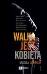 Walka  jest kobietą