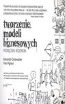 TWORZENIE MODELI BIZNESOWYCH PODRĘCZNIK WIZJONERA