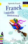 FRANEK I MIOTŁA MOTOROWA CZYTAM SOBIE POZIOM 1