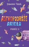 ASTROPODRÓŻE ARIELA PODRÓŻ 3