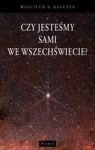 CZY JESTEŚMY SAMI WE WSZECHŚWIECIE?