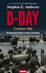 D-DAY 6 CZERWCA 1944 PRZEŁOMOWA BITWA II WOJNY ŚWIATOWEJ