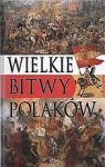 WIELKIE BITWY POLAKÓW