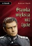 Stawka większa niż życie