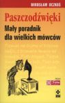 PASZCZODŹWIĘKI MAŁY PORADNIK DLA WIELKICH MÓWCÓW