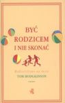 BYĆ RODZICEM I NIE SKONAĆ TW