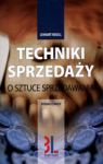 TECHNIKI SPRZEDAŻY - O SZTUCE SPRZEDAWANIA