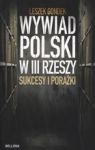 WYWIAD POLSKI W III RZESZY SUKCESY I PORAŻKI