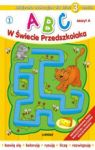 ABC W ŚWIECIE PRZEDSZKOLAKA DLA DZIECI 3-LETNICH ZESZYT A