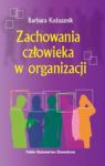 ZACHOWANIA CZŁOWIEKA W ORGANIZACJI WYD 2014