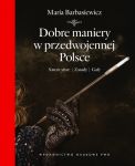 Dobre maniery w przedwojennej Polsce