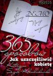 365 sposobów jak uszczęśliwić kobietę