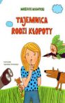 TAJEMNICA RODZI KŁOPOTY