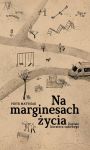 Na marginesach życia