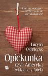 OPIEKUNKA CZYLI AMERYKA WIDZIANA Z FOTELA