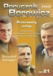 Porucznik Borewicz - Przerwany urlop (TOM 21)