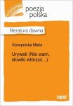 Urywek (Nie wam, słowiki wtórzyć...)