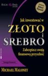 JAK INWESTOWAĆ W ZŁOTO I SREBRO