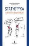 STATYSTYKA OD TEORII DO PRAKTYKI