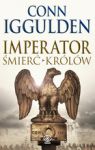 ŚMIERĆ KRÓLÓW IMPERATOR TOM 2