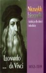 LEONARDO DA VINCI NIEZWYKŁE BIOGRAFIE KOLEKCJA DLA DZIECI I MŁODZIEŻY TW