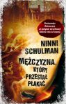 Mężczyzna, który przestał płakać