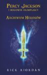 ARCHIWUM HEROSÓW PERCY JACKSON I BOGOWIE OLIMPIJSCY