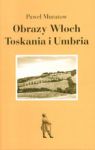 OBRAZY WŁOCH TOSKANIA I UMBRIA