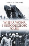 WIELKA WOJNA I NIEPODLEGŁOŚĆ POLSKI TW