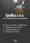 Spółka z o.o. Prawo, zarządzanie, finanse, PR, marketing, wydanie specjalne styczeń 2014 r.