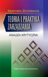 TEORIA I PRAKTYKA ZARZĄDZANIA ANALIZA KRYTYCZNA