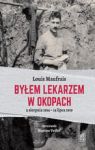 BYŁEM LEKARZEM W OKOPACH TW