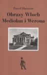 OBRAZY WŁOCH MEDIOLAN I WERONA