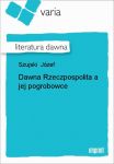 Dawna Rzeczpospolita a jej pogrobowce