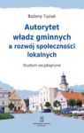 AUTORYTET WŁADZ GMINNYCH A ROZWÓJ SPOŁECZNOŚCI LOKALNYCH STUDIUM SOCJOLOGICZNE