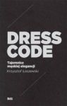 DRESS CODE TAJEMNICE MĘSKIEJ ELEGANCJI TW