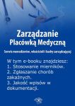 Zarządzanie Placówką Medyczną. Serwis menedżerów, właścicieli i kadry zarządzającej, wydanie czerwie
