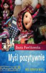 MYŚL POZYTYWNIE TW