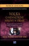 WALKA O WEWNĘTRZNE WPŁYWY W FIRMIE TW