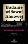 BADANIE WIDOWNI FILMOWEJ ANTOLOGIA PRZEKŁADÓW