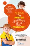 Dziecko, czy muszę ci to jeszcze raz powtarzac