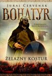 Bohatyr tom 1 Żelazny kostur