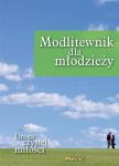 Modlitewnik dla młodzieży