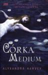 CÓRKA MEDIUM