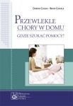 Przewlekle chory w domu - gdzie szukać pomocy?
