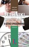 TECHNIKI SPRZEDAŻY O SZTUCE SPRZEDAWANIA WYD. 5