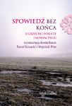 Spowiedź bez końca.