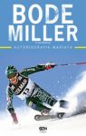 BODE MILLER AUTOBIOGRAFIA WARIATA