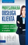 PROFESJONALNA OBSŁUGA KLIENTA I RADZENIE DOBIE Z TRUDNYM KLIENTEM W URZĘDZIE