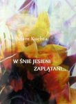 W śnie jesieni zaplątani